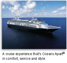 Holland America Cruises: A cruise experience that`s Oceans Apart in Comfort, Service and Style